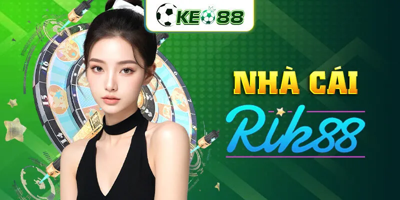 Rik88 với giao diện đẹp, sang trọng dễ sử dụng
